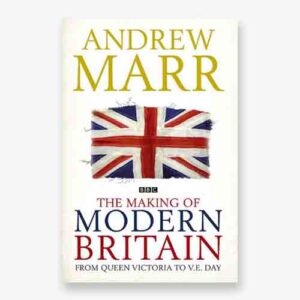 The making of modern Britain book cover